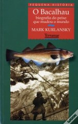 Capa do artigo O Bacalhau - Biografia do Peixe que Mudou o Mundo
