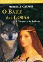 O Baile das Lobas - Preview