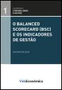 O Balanced Scorecard (BSC) e os Indicadores de Gestão - Preview