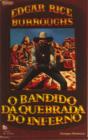 O Bandido da Quebrada do Inferno - Preview