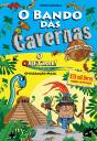 O Bando das Cavernas - Heróis do Mundo 10 - Preview