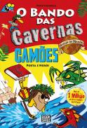 O Bando das Cavernas Heróis do Mundo 13: