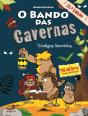 O Bando das Cavernas N.º 4 - Preview