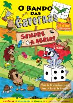 O Bando das Cavernas - Sempre a Abrir!
