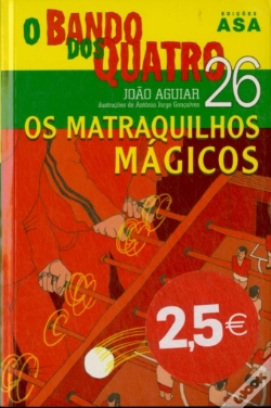 Capa do artigo O Bando dos Quatro - Os Matraquilhos Mágicos
