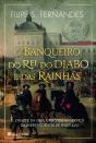 O Banqueiro do Rei, do Diabo e das Rainhas - Preview