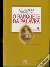 Capa do artigo O Banquete da Palavra  - Ano A