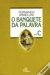 Capa do artigo O Banquete da Palavra  - Ano C