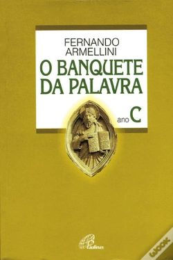 Capa do artigo O Banquete da Palavra  - Ano C