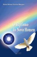 O Baptismo do Novo Homem