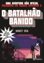 O Batalhão Banido - Preview