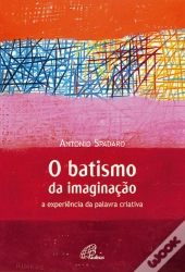 O batismo da Imaginação