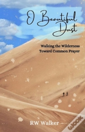 O Beautiful Dust