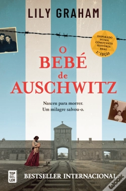 Capa do artigo O Bebé de Auschwitz
