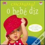 O bebé diz