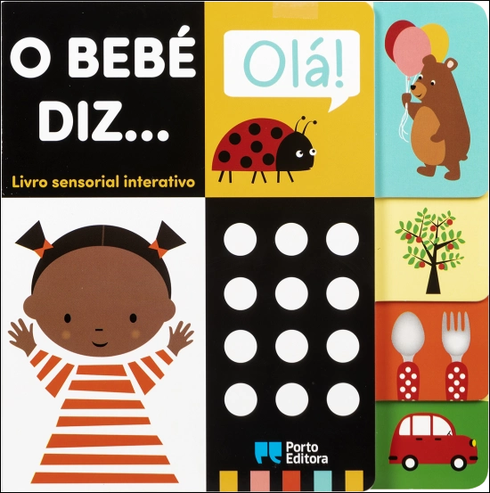 O bebé diz...