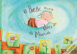 Capa do artigo O Bebé Mais Doce do Mundo