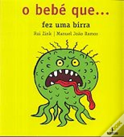 Capa do artigo O Bebé que... Fez Uma Birra