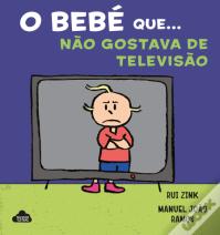 O Bebé que... Não Gostava de Televisão