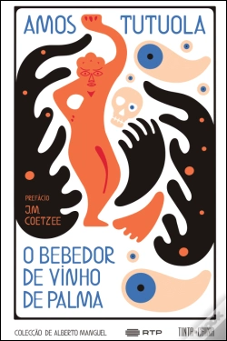 Capa do artigo O Bebedor de Vinho de Palma e Seu Falecido Vianteiro
na Vila da Gente Morta