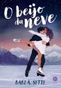 O Beijo Da Neve - Preview