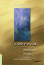 O Belo e a Vida - Preview