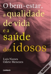 Capa do artigo O Bem-Estar, A Qualidade De Vida E A Saúde Dos Idosos