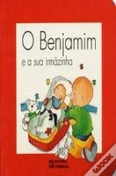 O Benjamim e a sua Irmãzinha