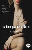 O Berço do Fim