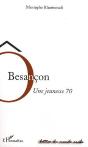 Ô, Besançon ; Une Jeunesse 70 - Preview