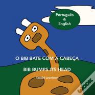 O Bib Bate Com A Cabeca - Bib Bumps Its Head