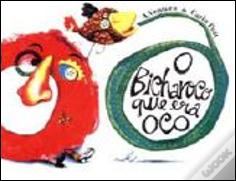 O Bicharoco que Era Oco