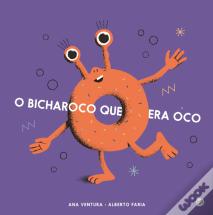 O Bicharoco que Era Oco