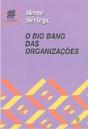 O Big Bang das Organizações - Preview