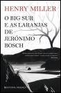 O Big Sur e as Laranjas de Jerónimo Bosch - Preview