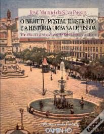 O Bilhete Postal Ilustrado e a História Urbana de Lisboa