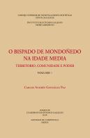 O Bispado De Mondoñedo Na Idade Media : Territorio, Comunidade E Poder. (Vols. 1 Y 2)