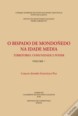 Capa do artigo O Bispado De Mondoñedo Na Idade Media : Territorio, Comunidade E Poder. (Vols. 1 Y 2)