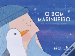 Capa do artigo O Bom Marinheiro – Com Ilustrações Lúdicas Em Colagem E Texto Do Mesmo Autor De "O Urso E O Eco" E "De Quem É A Coroa?" 