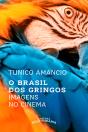 O Brasil Dos Gringos - Preview