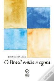 Capa do artigo O Brasil Então E Agora