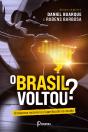 O Brasil Voltou? - Preview