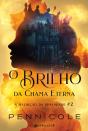 O Brilho da Chama Eterna - Preview