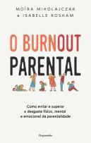O Burnout Parental