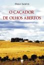 O Caçador de Olhos Abertos - Preview