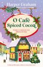 O Café Spiced Cocoa - Preview