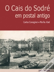 Capa do artigo O Cais do Sodré em Postal Antigo