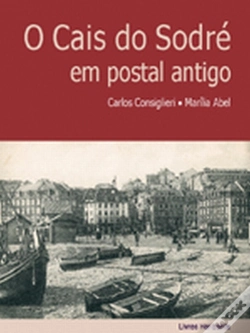 Capa do artigo O Cais do Sodré em Postal Antigo