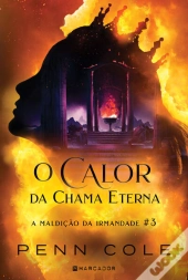 O Calor da Chama Eterna