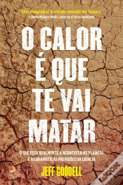 Capa do artigo O Calor É Que Te Vai Matar